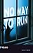 No Way to Run-Quickreads (Quickreads, Series 1)