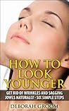 How to Look Young...