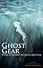 Ghost Gear: Poems