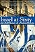 Israel at Sixty: An Oral Hi...
