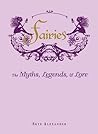 Fairies: The Myth...