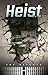 Heist (Heights) (The Heights)