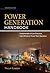 Power Generation Handbook: Fundamentals of Low-Emission, High-Efficiency Power Plant Operation