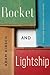 Rocket and Lightship: Essays on Literature and Ideas