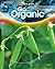 Go Organic (Think Green)