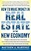 How to Make Money in Real Estate in the New Economy
