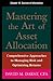 Mastering the Art of Asset Allocation, Chapter 10 - Sources o... by David M. Darst