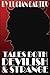 Tales Both Devilish & Strange