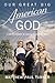 Our Great Big American God by Matthew Paul Turner