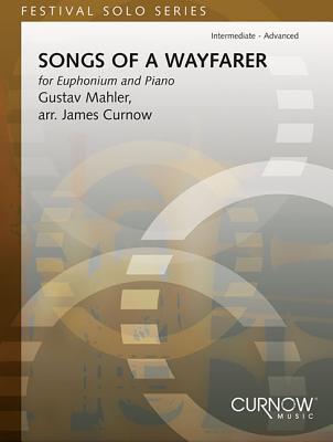 Songs of a Wayfarer: Euphonium and Piano (Paperback)