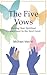 The Five Vows: Raising Your Spiritual Commitment to the Next Level