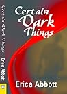 Certain Dark Things