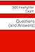 300 Firefighter Exam Questions