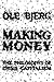 Making Money: The Philosophy of Crisis Capitalism