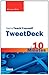 Sams Teach Yourself TweetDeck in 10 Minutes (Sams Teach Yourself -- Minutes)