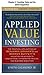Applied Value Investing, Chapter | - 3 Franchise Value and th... by Joseph Calandro Jr.