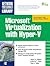 Microsoft Virtualization with Hyper-V: Manage Your Datacenter with Hyper-V, Virtual PC, Virtual Server, and Application Virtualization (Network Professional's Library)