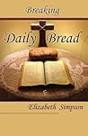 Breaking Daily Bread Breaking Daily Bread
