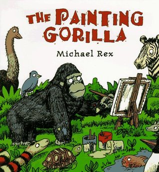 The Painting Gorilla (Hardcover)