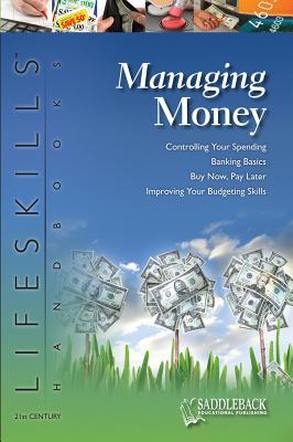 The 21st Century Lifeskills Handbook: Managing Money