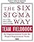 The Six Sigma Way Team Fieldbook, Chapter 6 - Define the Oppo... by Peter S. Pande