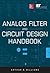 Analog Filter and Circuit Design Handbook
