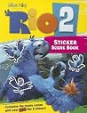 Rio 2 Sticker Scene Book Rio 2 Sticker Scene Book