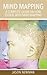 Mind Mapping: A Complete Guide on How to Deal with Mind Mapping
