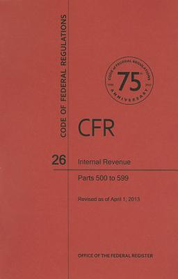 Internal Revenue, Parts 500 to 599 (Code of Federal Regulations)