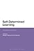 Self-Determined Learning by Stewart Hase