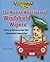 The Woman Who Invented Windshield Wipers: Mary Anderson and Her Wonderful Invention (Inventors at Work!)