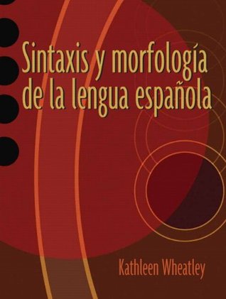 Sintaxis y morfología de la lengua española (Paperback)