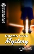 Drama Club Mystery