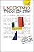 Understand Trigonometry: A ...