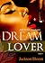 Dream Lover (Book 1)