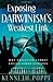 Exposing Darwinism's Weakest Link by Kenneth Poppe