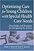 Optimizing Care for Young C...