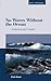 No Waves without the Ocean: Experiences and Thoughts