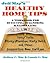 Jeff May’s Healthy Home Tips: A Workbook for Detecting, Diagnosing, and Eliminating Pesky Pests, Stinky Stenches, Musty Mold, and Other Aggravating Home Problems