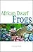 African Dwarf Frogs