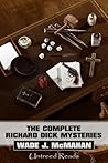 The Complete Richard Dick Mysteries