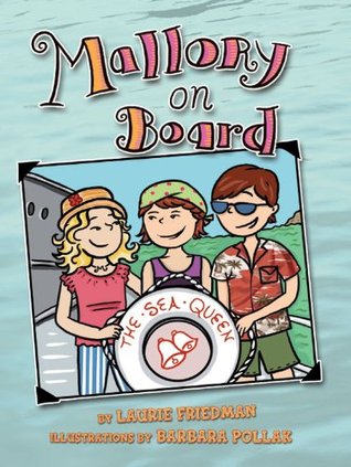 Mallory on Board (Mallory McDonald, #7)
