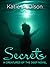 Secrets (Creatures of the D...