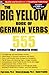 The Big Yellow Book of German Verbs by Paul Listen