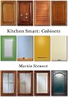 Kitchen Smart: Cabinets Kitchen Smart: Cabinets