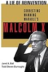 A Lie of Reinvention: Correcting Manning Marable's Malcolm X Book cover for A Lie of Reinvention: Correcting Manning Marable's Malcolm X