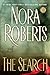 The Search by Nora Roberts