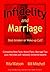 Infidelity and Marriage - Deal Breaker or Wake-Up Call? by Bill Mitchell