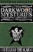 The Darkwood Mysteries: The...