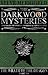 The Darkwood Mysteries: The...